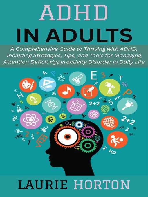 Title details for ADHD in Adults by Laurie Horton - Available